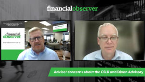 Adviser concerns about the CLSR and Dixon Advisory